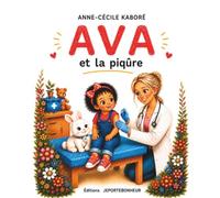 AVA et la piqûre (AVA - Les émotions)