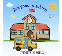 Ava goes to school