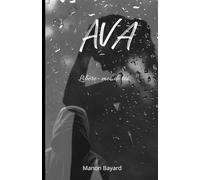 AVA: libère-moi de toi.