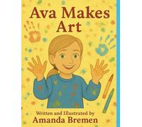 Ava Makes Art: Hi, I’m Ava! (In Class With Ava)