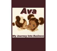 AVA My Journey Into Business