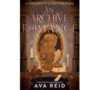 Ava Reid An Archive of Romance Deluxe Illustrated (Tapa dura) (Importación USA)