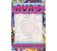 AVA’s Word Search is packed with 50 fun, family-friendly puzzles!: AVA, This special word search book was created just for you! 50 Family-friendly ... your brain, and enjoy some screen-free fun!