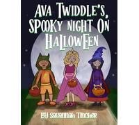 Ava Twiddle's Spooky Night on Halloween