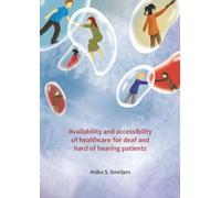 Availability and accessibility of healthcare of deaf and hard of hearing