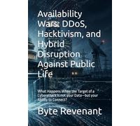 Availability Wars: DDoS, Hacktivism, and Hybrid Disruption Against Public Life: What Happens When the Target of a Cyberattack is not your Data-but your Ability to Connect? (The coercion stack series)
