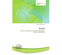 Avala: List of mountains in Serbia, Belgrade, Serbia, Vojvodina