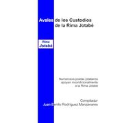 Avales de los Custodios de la Rima Jotabé