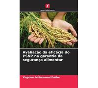 Avaliação da eficácia do PSNP na garantia da segurança alimentar