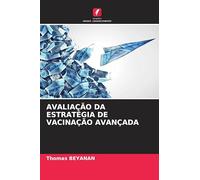 Avaliação Da Estratégia de Vacinação Avançada