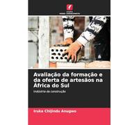 Avaliação da formação e da oferta de artesãos na África do Sul: Indústria da construção