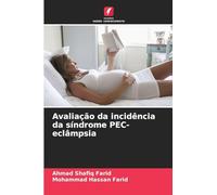 Avaliação da incidência da síndrome PEC-eclâmpsia