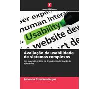 Avaliação da usabilidade de sistemas complexos