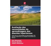 Avaliação das necessidades de aprendizagem dos doentes hipertensos: Quais são as necessidades de aprendizagem dos doentes hipertensos no Hospital Universitário de Benha?