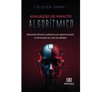 Avaliação De Impacto Algorítmico (ebook)