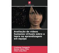 Avaliação de vídeos humanos virtuais sobre a lepra na aprendizagem em equipa