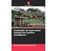 Avaliação do bem-estar animal em jardins zoológicos