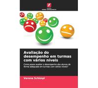 Avaliação do desempenho em turmas com vários níveis