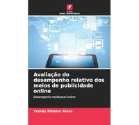 Avaliação do desempenho relativo dos meios de publicidade online