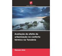 Avaliação do efeito da urbanização no conforto térmico na Tanzânia
