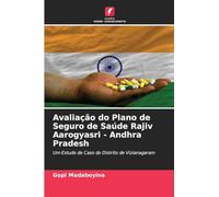 Avaliação do Plano de Seguro de Saúde Rajiv Aarogyasri - Andhra Pradesh