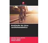 Avaliação do risco cardiometabólico