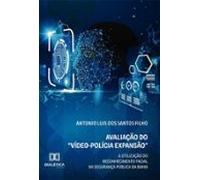 Avaliação Do Vídeo-polícia: Expansão (ebook)