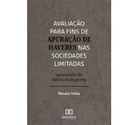 Avaliação Para Fins De Apuração De Haveres Nas Sociedades Limitadas (e