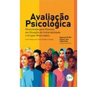 Avaliação Psicológica Direcionada Para Pessoas Em Situação De Vulnerab