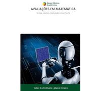 Avaliações Em Matemática: TEORIA, PRÁTICA E REFLEXÃO PEDAGÓGICA