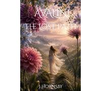 AVALINE: The Lost Path