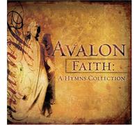 AVALON - FAITH: A HYMNS COLLECTION