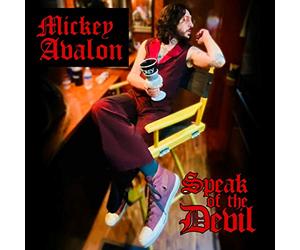 Avalon Mickey - Speak Of The Devil