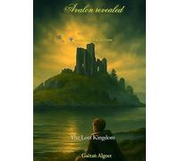 Avalon revealed: The Lost Kingdom