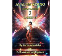 Avalon Rising: Companion 1 To Rise Up