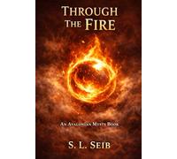 Avalonian Mysts: Through The Fire: 2