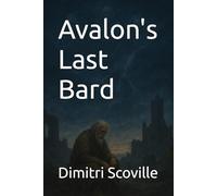 Avalon's Last Bard