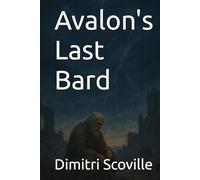 Avalon's Last Bard