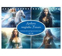 Avalons magische Frauen. Geheimnisvolle und Sagenumwobene Insel (Tischkalender 2026 DIN A5 quer), CALVENDO Monatskalender: Ein magisches Jahr mit mystischen Priesterinnen