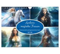 Avalons magische Frauen. Geheimnisvolle und Sagenumwobene Insel (Wandkalender 2026 DIN A4 quer), CALVENDO Monatskalender: Ein magisches Jahr mit mystischen Priesterinnen