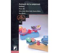 Avaluació de la comprensió lectora. Vol. II: Proves ACL. Cicle mitjà i superior de primària: 104 (Graó Educació)