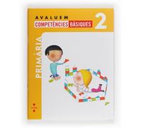 Avaluem competències bàsiques. 2 Primària