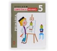avaluem competències bàsiques 5 5º primaria catala