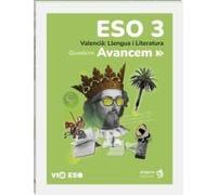 Avancem 3. Quadern: Valencià, Llengua i Literatura. 3 ESO: 7 (Via ESO)