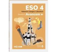 Avancem 4. Quadern: Valencià, Llengua i Literatura. 4 ESO: 8 (Via ESO)