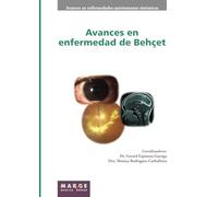 Avances en enfermedad de Behçet: 4 (Avances en enfermedades autoinmunes sistémicas)