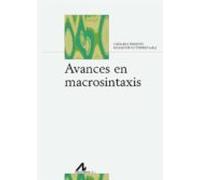 Avances en macrosintaxis (Bibliotheca Philologica)