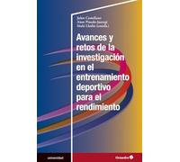 Avances y retos de la investigación en el entrenamiento deportivo para el rendimiento (Universidad)