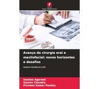 Avanço da cirurgia oral e maxilofacial: novos horizontes e desafios: avanços recentes em omfs