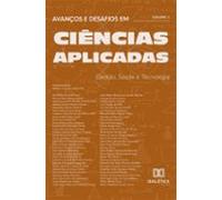 Avanços E Desafios Em Ciências Aplicadas (ebook)